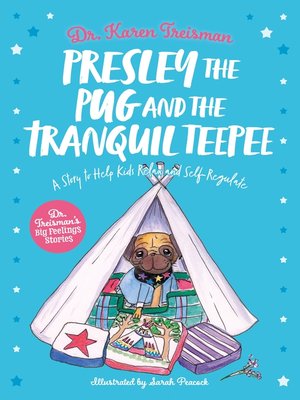 cover image of Presley the Pug and the Tranquil Teepee